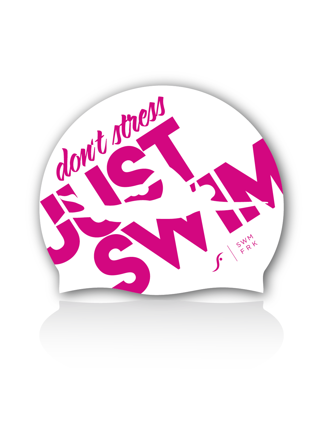 "Don't Stress - Just Swim" - Badekappe